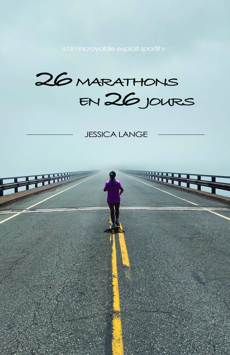 26 Marathons en 26 jours - Jessica Lange